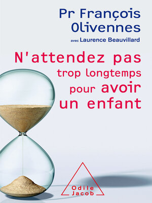 cover image of N'attendez pas trop longtemps pour avoir un enfant